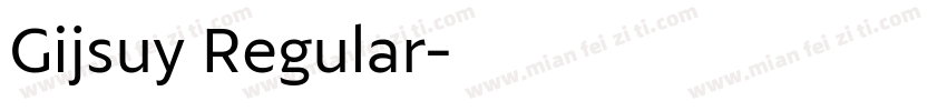 Gijsuy Regular字体转换